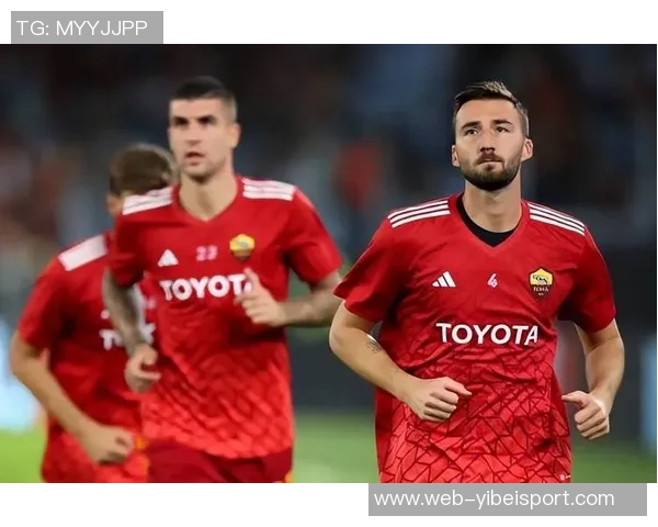 罗马计划优先续约曼奇尼与克里斯坦特以加强球队阵容稳定性