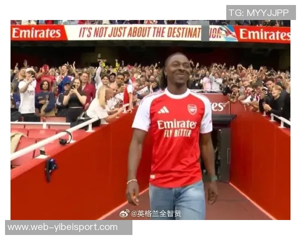 埃泽展现卓越实力有望引领阿森纳冲击冠军荣耀